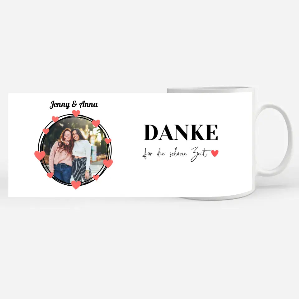 Personalisierte Tasse Freundinnen Danke für die schöne Zeit Fototasse