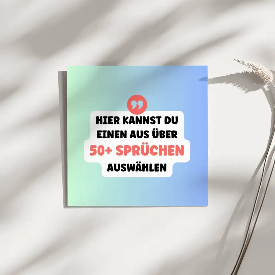 Fotoboard Farbverlauf Fotokachel Mit Spruch oder Wunschtext