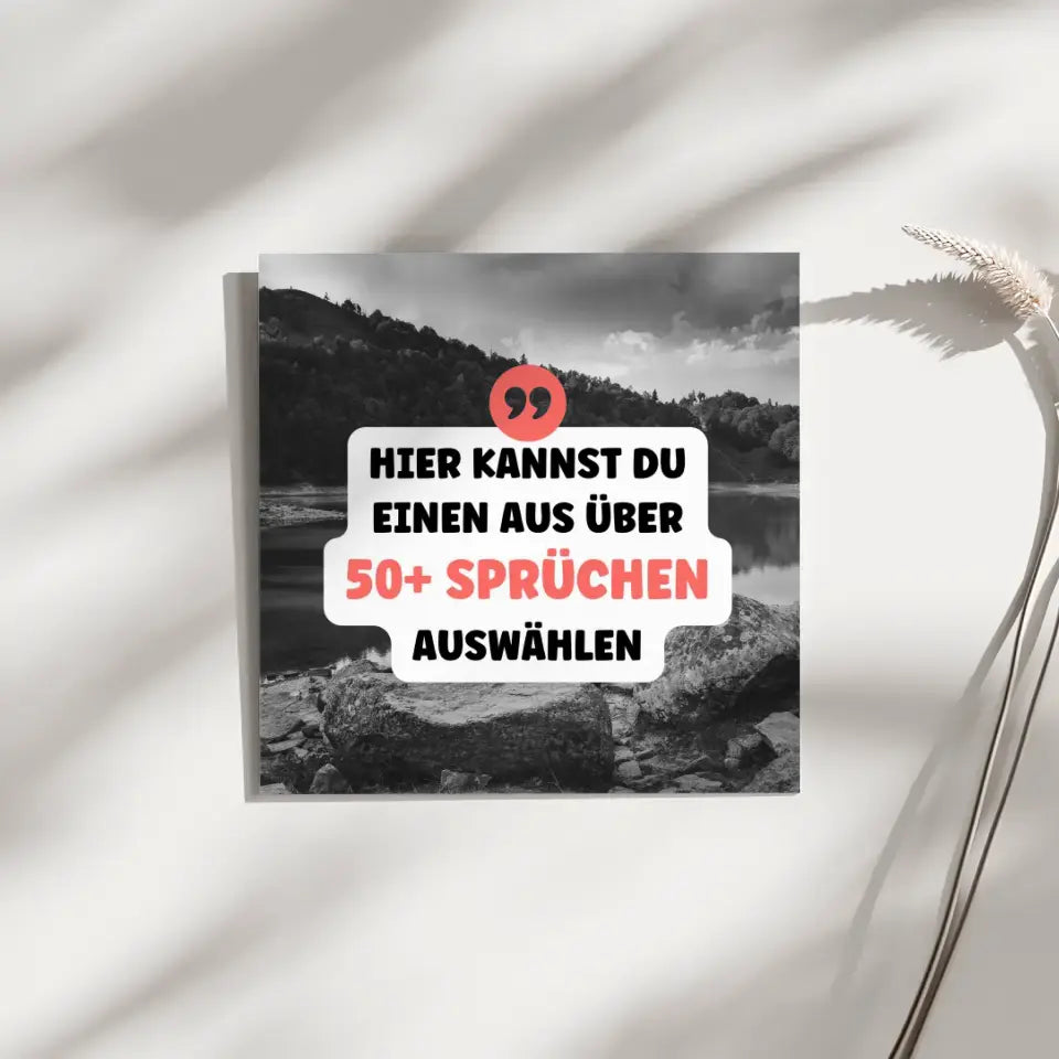 Fotoboard Schwarz Weiß See Fotokachel Mit Spruch oder Wunschtext