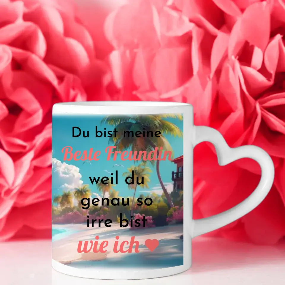 Freundinnen Tasse Mit Namen Malediven Du bist Irre wie Ich