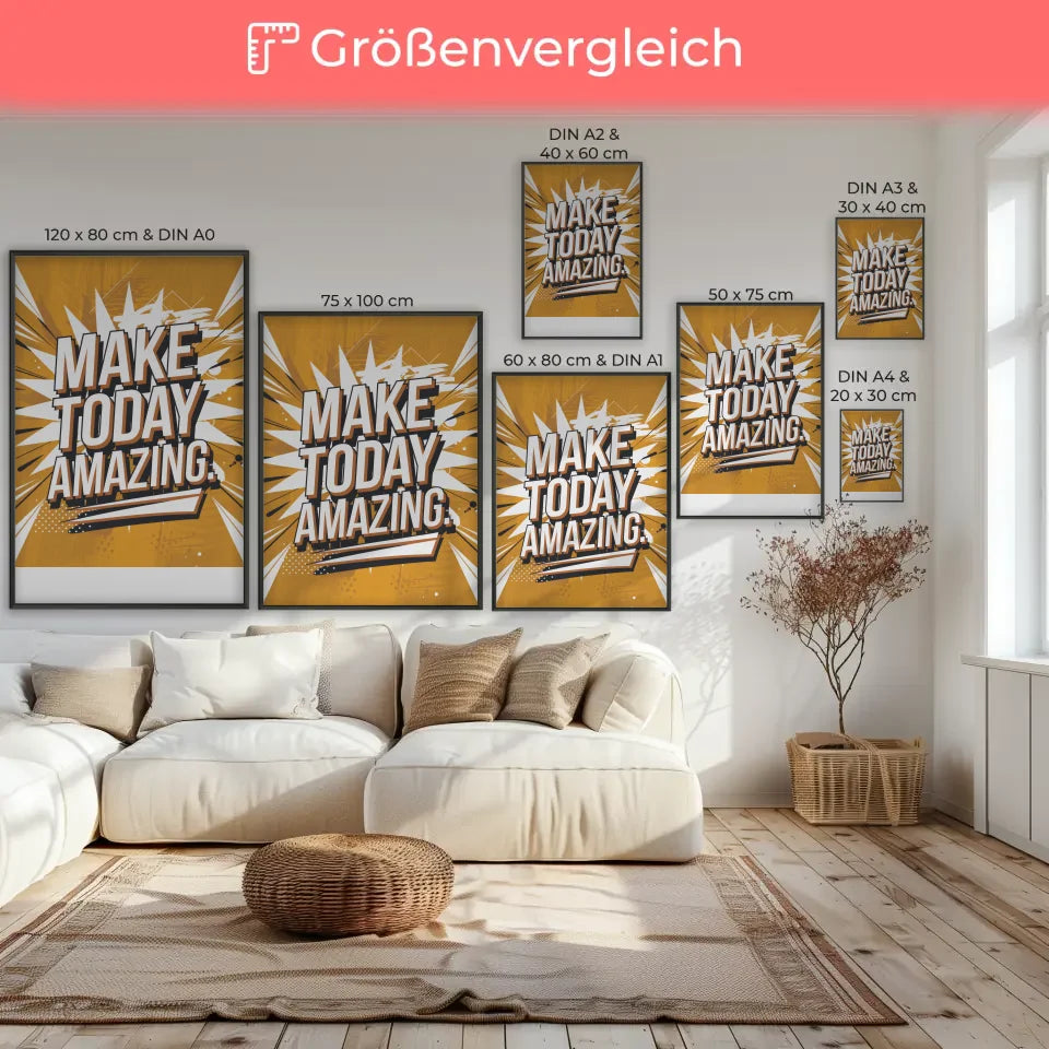 Motivationsposter Make Today Amazing für dein Zuhause 7