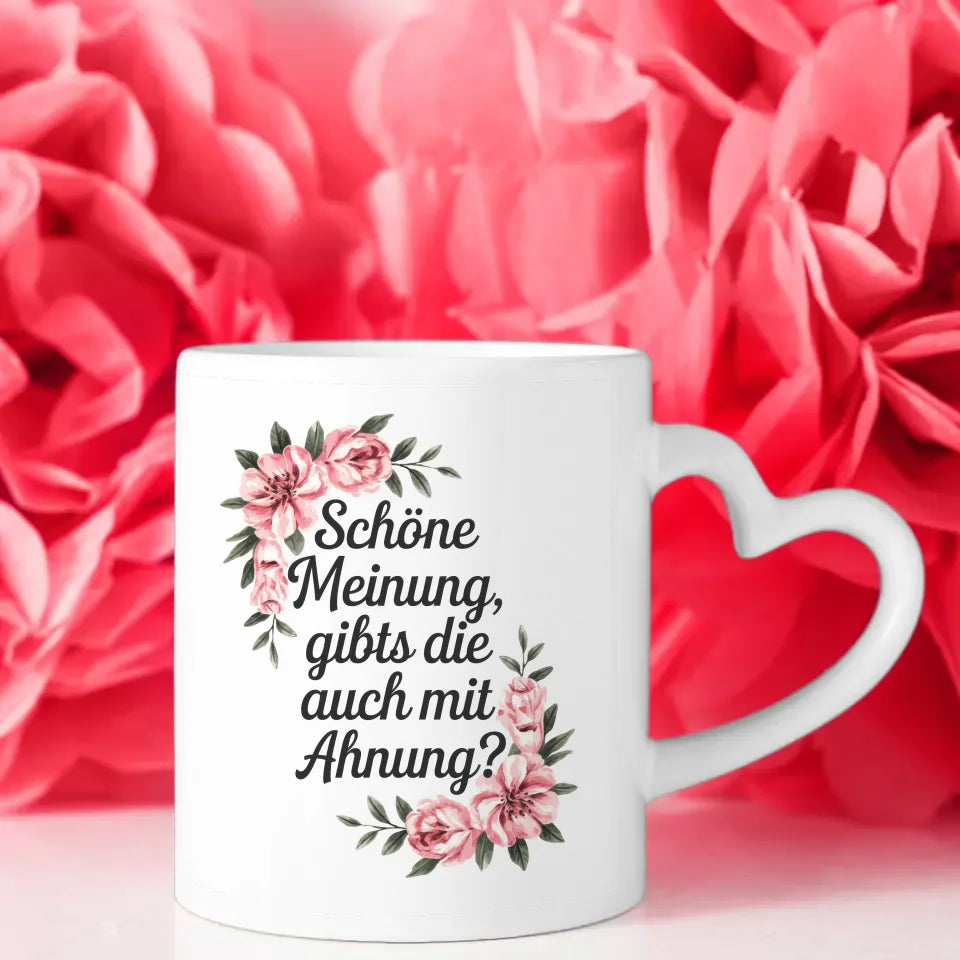 Lustige Sprüche Tasse mit Blumen und schicker Textphrase gestalten