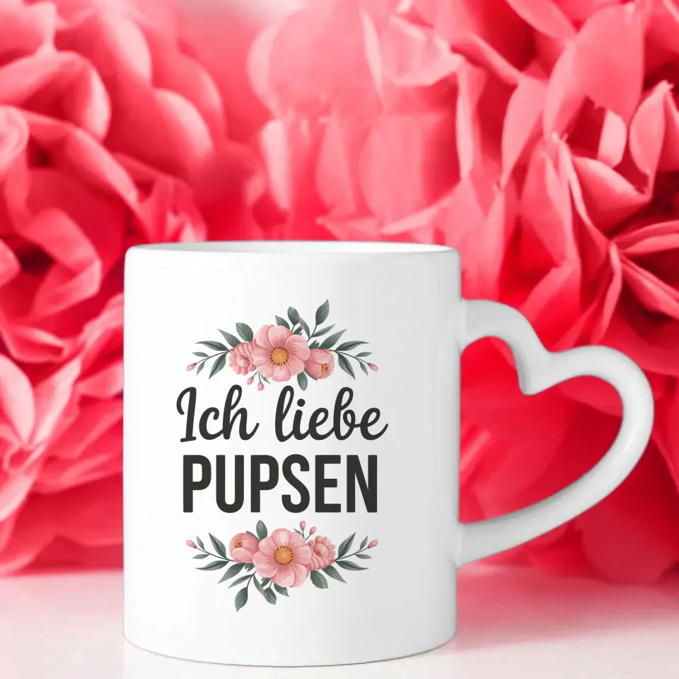 Lustige Tasse mit Spruch Ich liebe Pupsen und Blumenmotiven