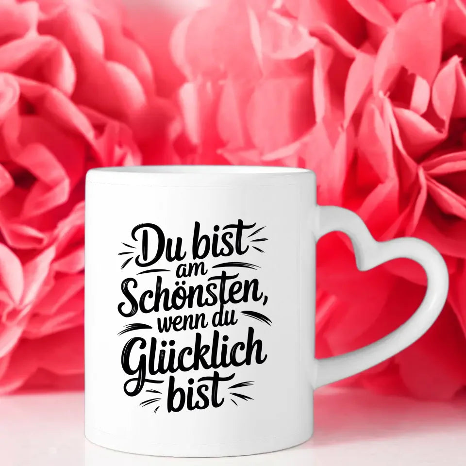 Tasse mit Spruch Du bist am schönsten wenn du glücklich bist Vintage Design