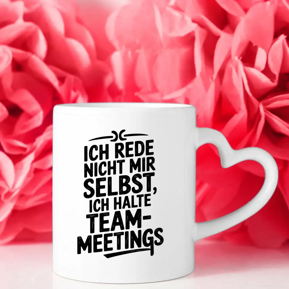 Lustige Tasse mit Spruch Team-Meetings für kreative Köpfe