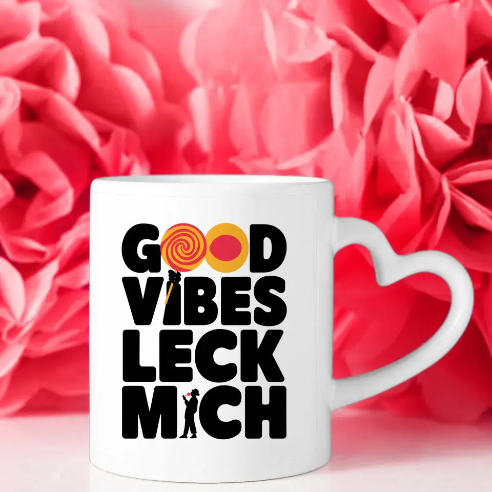 Lustige Tasse mit Vektorgrafik Good Vibes Leck Mich für gute Laune