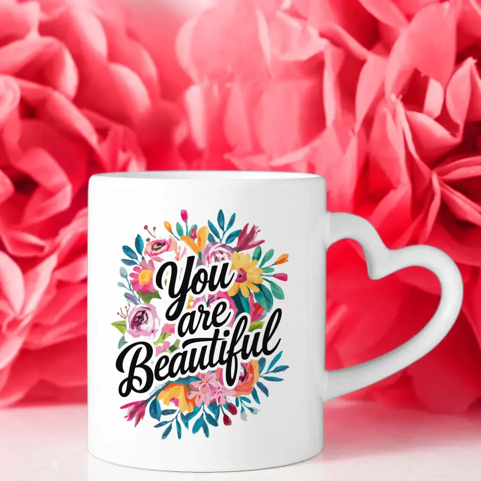 Motivations Tasse mit Spruchbilder Blumenmotiv Du bist schön