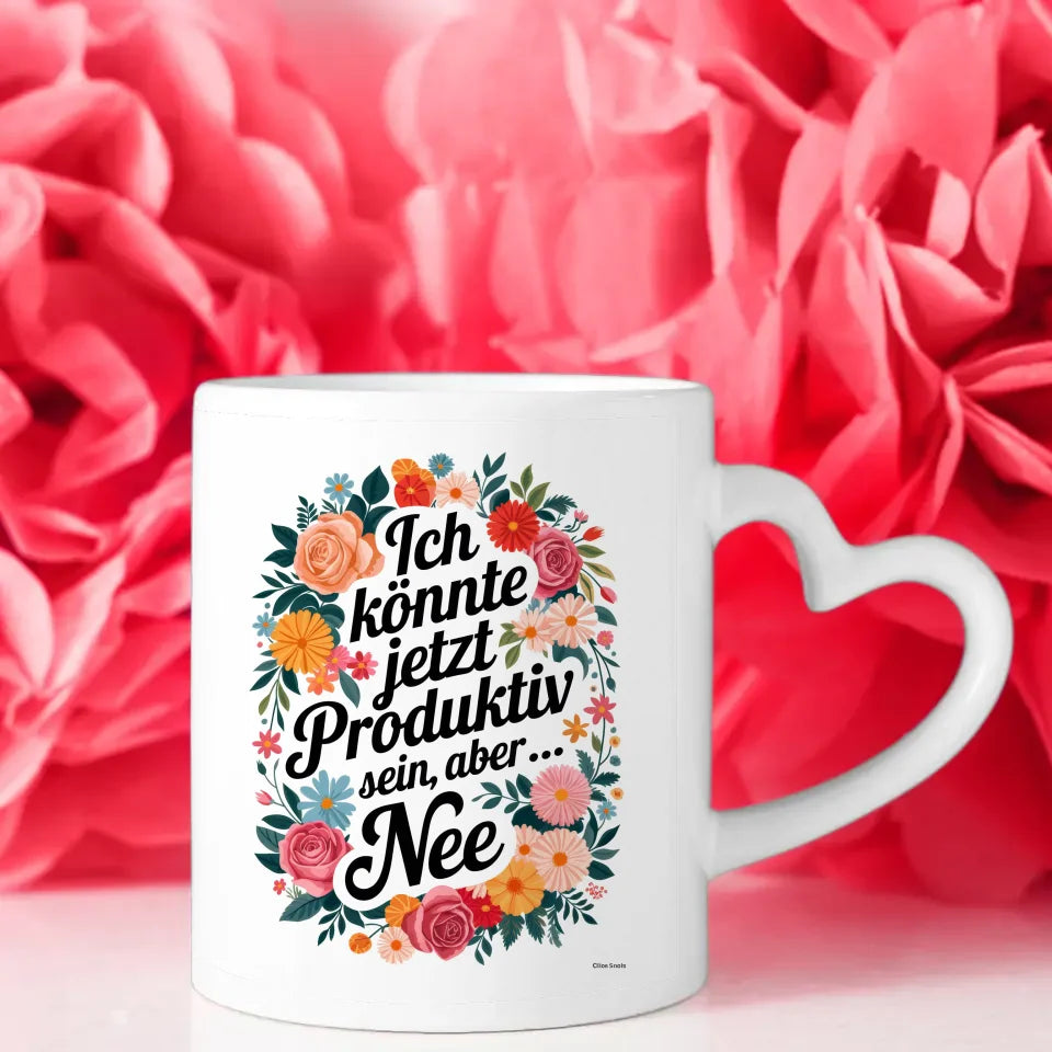 Lustige Sprüche Tasse mit Motivationszitat und Blumenmuster