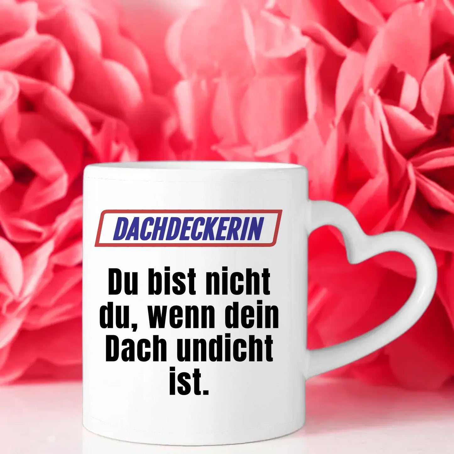Kaffeetasse Lustig Du bist nicht Du wenn Dachdeckerin Personalisiert
