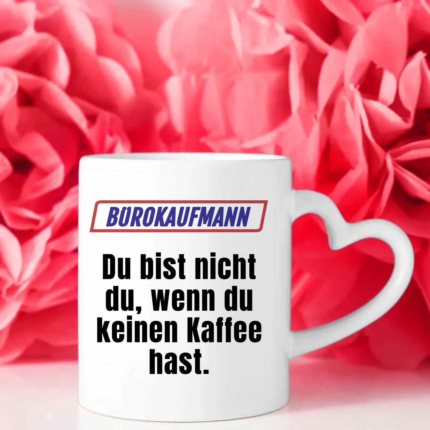 Personalisierte Kaffeetasse Lustig Du bist nicht Du wenn Bürokaufmann