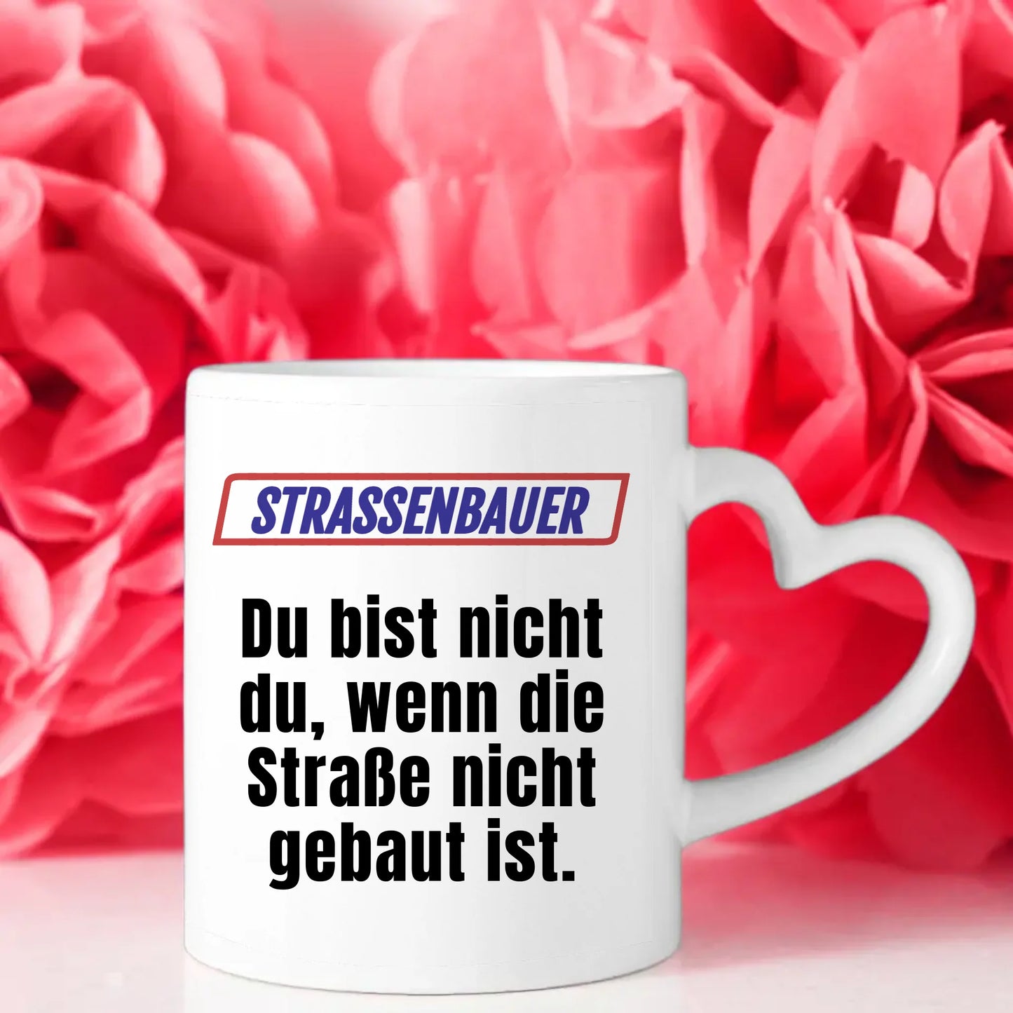 Lustige Tasse Du bist nicht Du wenn Strassenbauer personalisiert