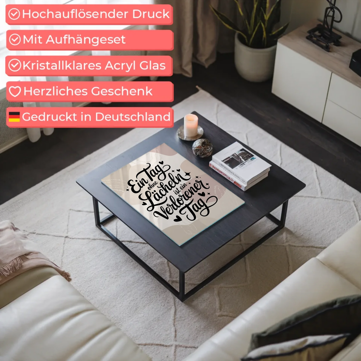 Acrylglas Wandbild Ein Tag ohne LĂ€cheln Zitat Geschenk