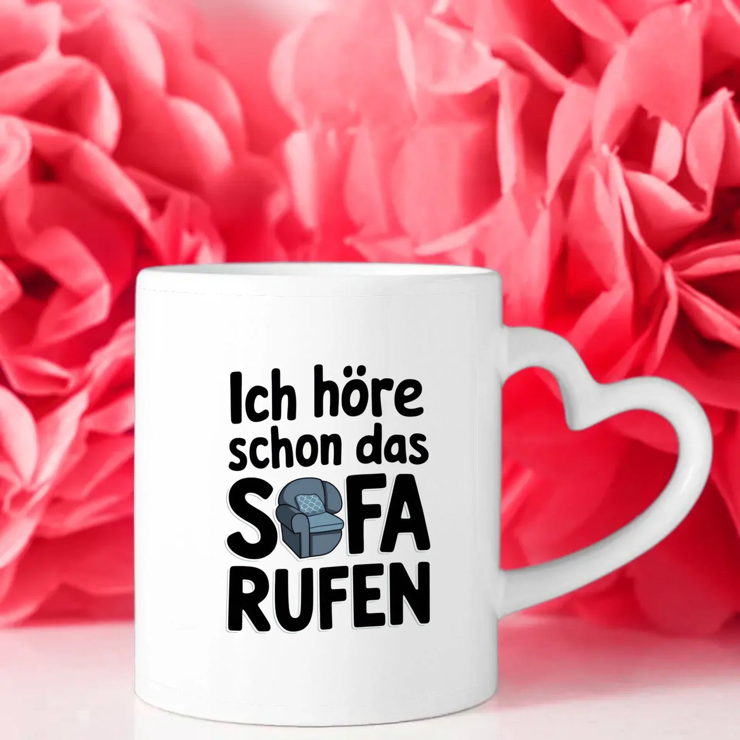 Lustige Tasse mit Spruch Ich höre das Sofa rufen