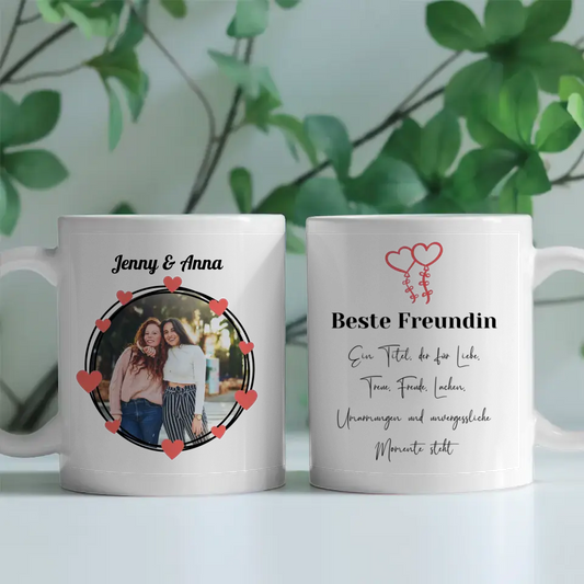 Personalisierte Tasse Freundinnen Beste Freundin - Ein Titel für Liebe Treue Lachen Fototasse