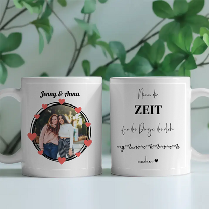 Personalisierte Tasse Freundinnen Zeit für glückliche Dinge Fototasse