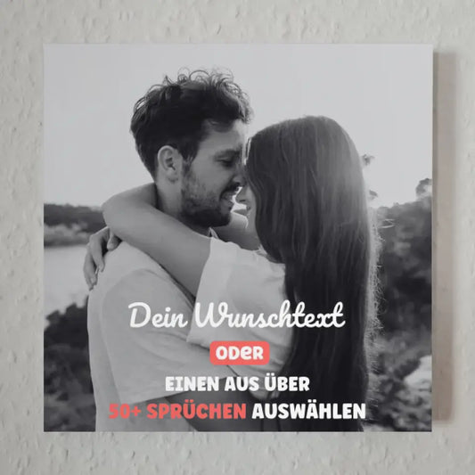 Fotoboard Foto Schwarz Weiß Fotokachel Mit 1 Foto & Spruch oder Wunschtext