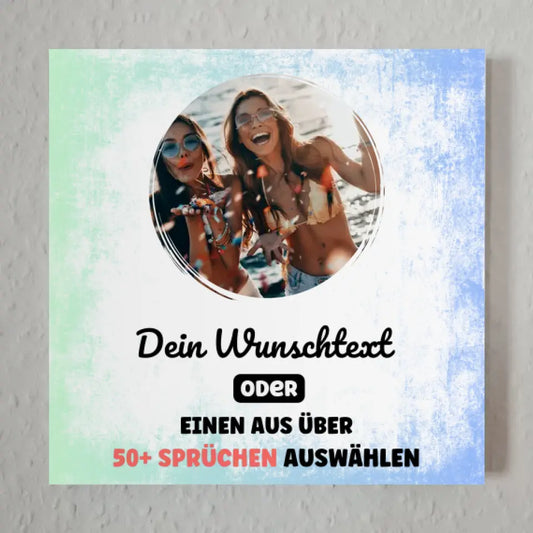 Fotoboard Foto Fotokachel Mit 1 Foto & Spruch oder Wunschtext