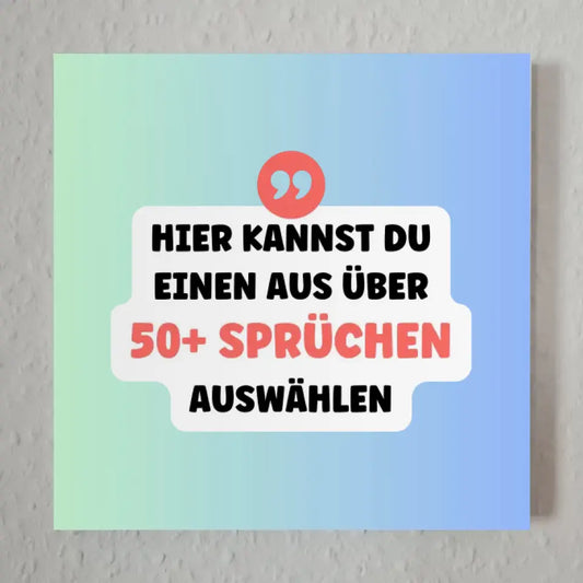 Fotoboard Weiß Fotokachel Mit Spruch oder Wunschtext