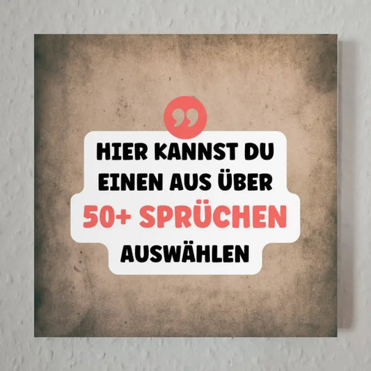 Fotoboard Vintage Fotokachel Mit Spruch oder Wunschtext