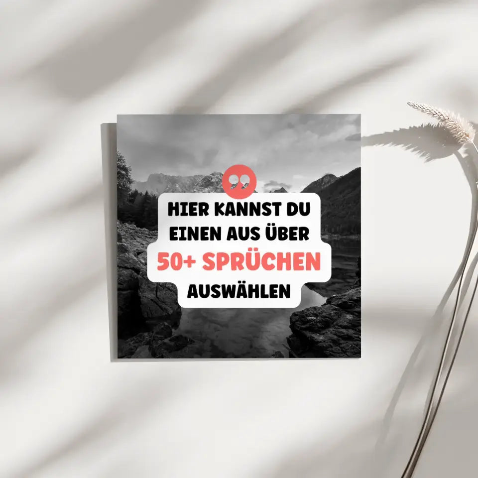Fotoboard Schwarz Weiß Bergsee Fotokachel Mit Spruch oder Wunschtext