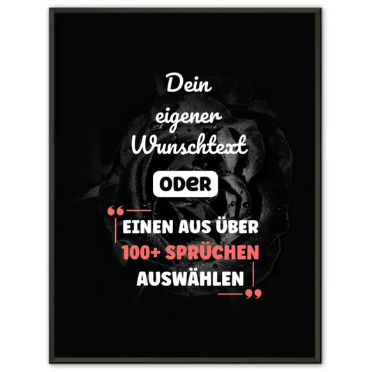 Personalisiertes Poster Black Rose mit Wunschtext & Hintergründen
