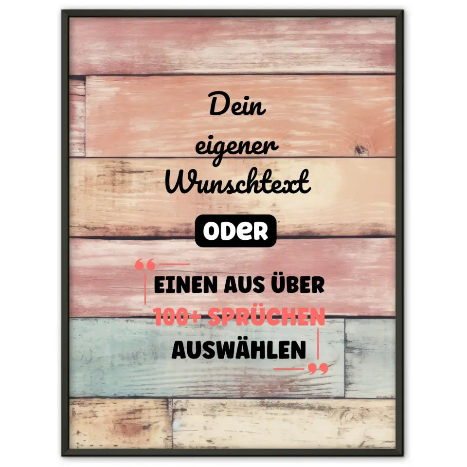 Personalisiertes Poster altes Holz mit Wunschtext & Hintergründen