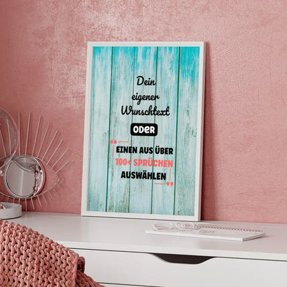 Personalisiertes Poster türkis Holz mit Wunschtext & Hintergründen
