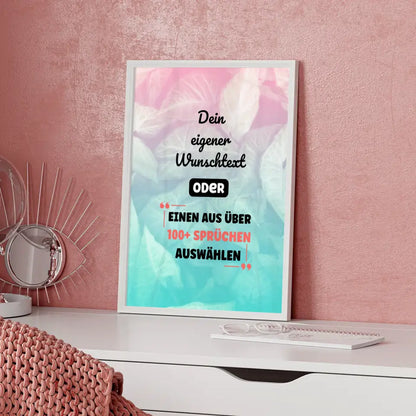 Personalisiertes Poster abstrakt Blätter mit Wunschtext & Hintergründen