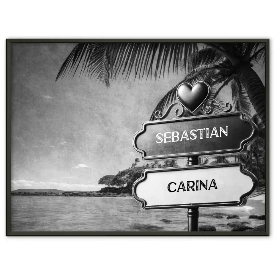 Personalisiertes Poster Liebe Wegweiser Schwarz Weiß Paradies mit Namen