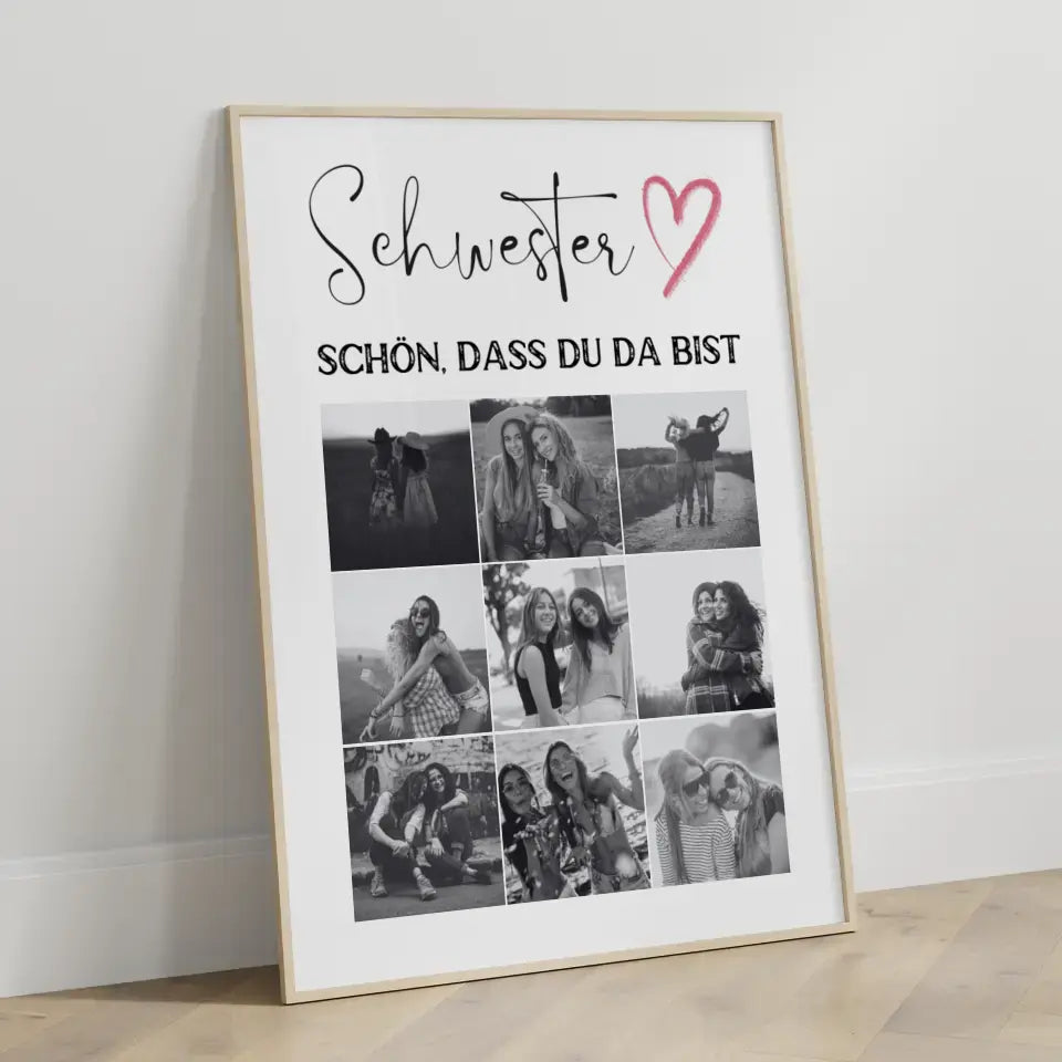 Personalisiertes Poster Schwester Schwesterherz Schön dass du da bist Fotocollage mit 9 Fotos