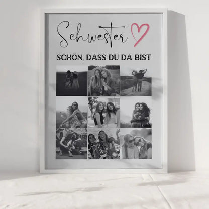 Personalisiertes Poster Schwester Schwesterherz Schön dass du da bist Fotocollage mit 9 Fotos