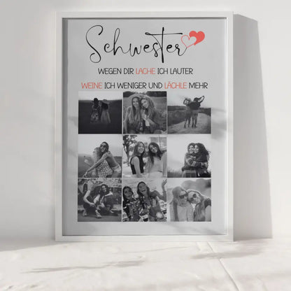 Personalisiertes Poster Schwester Schwester wegen dir lache ich 9 Fotos & Wunschspruch