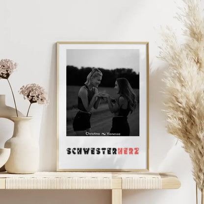 Poster Schwester Schwesterherz mit Schwarz Weiß Foto