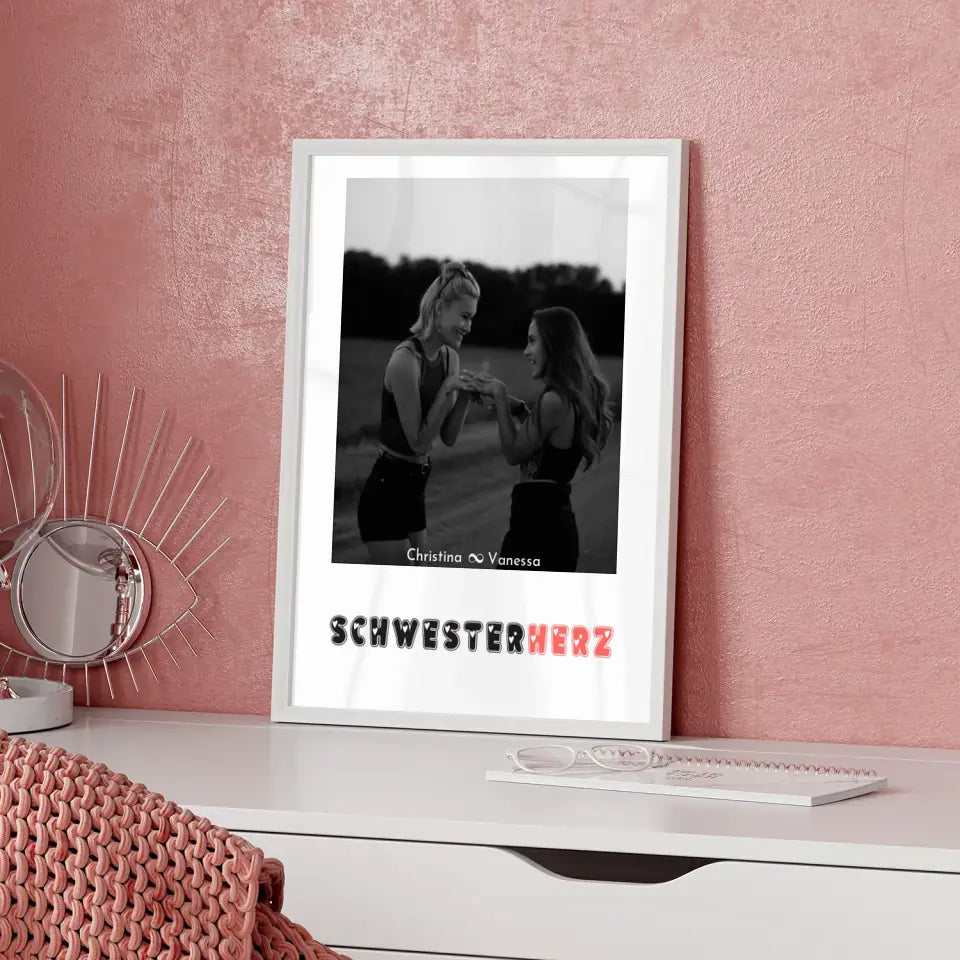 Poster Schwester Schwesterherz mit Schwarz Weiß Foto