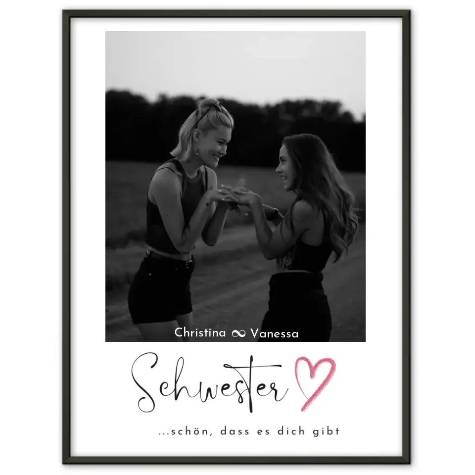 Poster Schwester Personalisiert Schwesterherz Schön dass du da bist Schwarz Weiß Foto & Wunsch Spruch