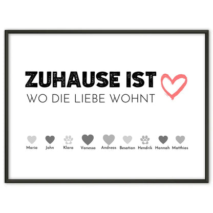 Familien Poster Zuhause ist wo die Liebe wohnt Bis zu 20 Namen