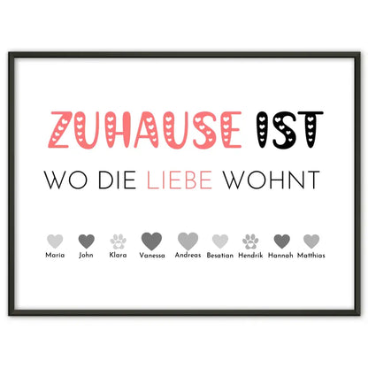 Poster Familie Zuhause ist wo die Liebe wohnt Bis zu 20 Namen