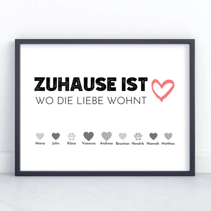 Familien Poster Zuhause ist wo die Liebe wohnt Bis zu 20 Namen