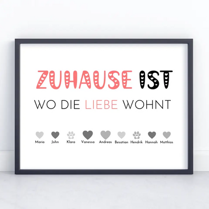 Poster Familie Zuhause ist wo die Liebe wohnt Bis zu 20 Namen