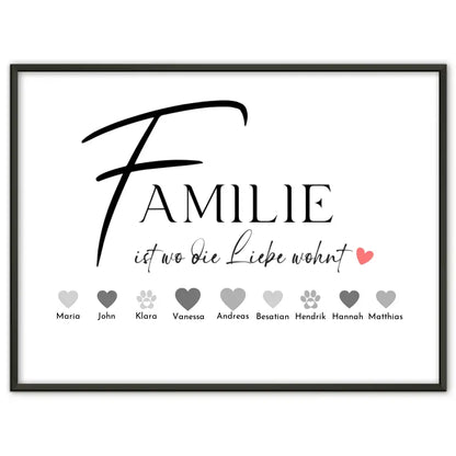 Familienposter Familie ist wo Liebe wohnt Bis zu 20 Namen