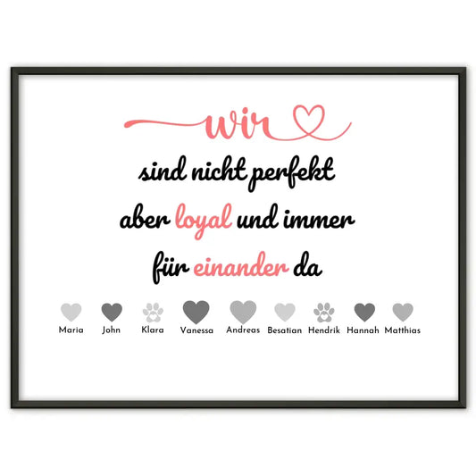 Personalisiertes Familienposter Wir sind nicht perfekt aber loyal Bis 20 Namen