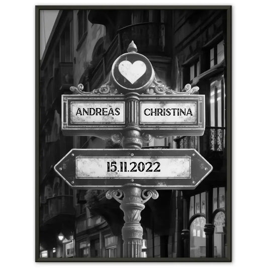 Personalisiertes Poster Liebe Wegweiser Altstadt Schwarz Weiß mit Namen