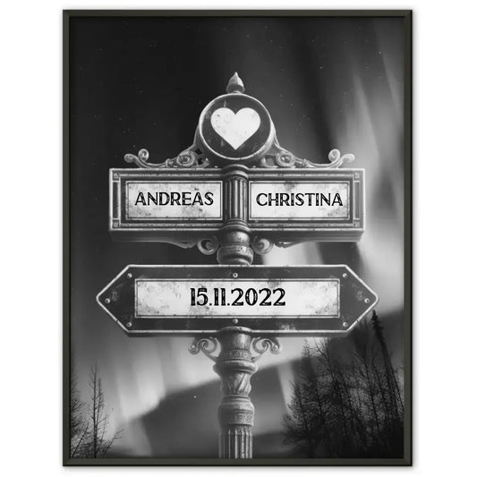 Personalisiertes Poster Wegweiser mit Herz Polarlichter Schwarz Weiß