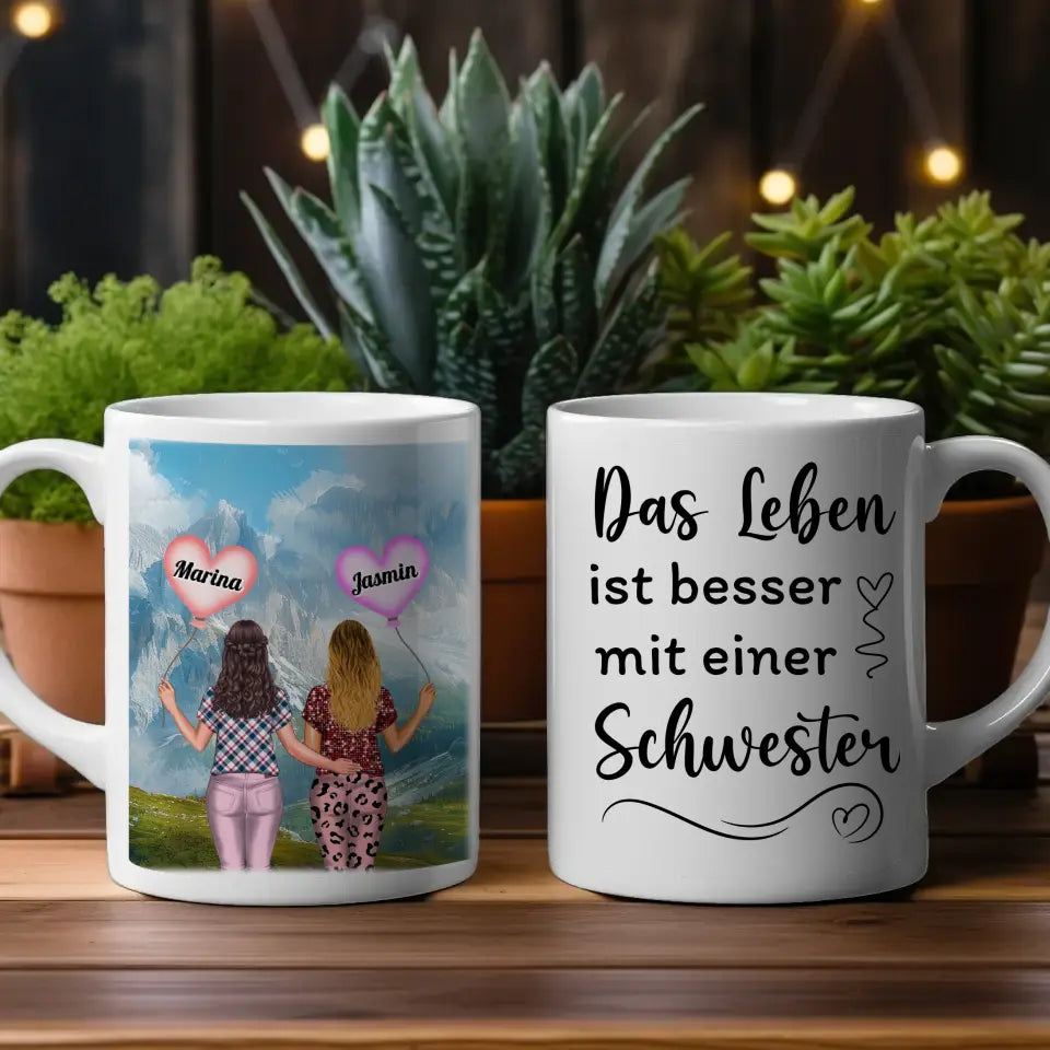 Tasse Schwester Das Leben ist besser mit Schwester Villa