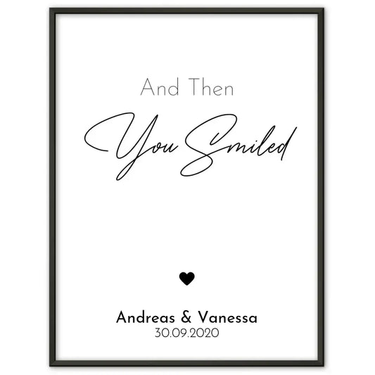 Personalisiertes Liebesposter And Then You Smiled Sterne Mit Namen und Datum