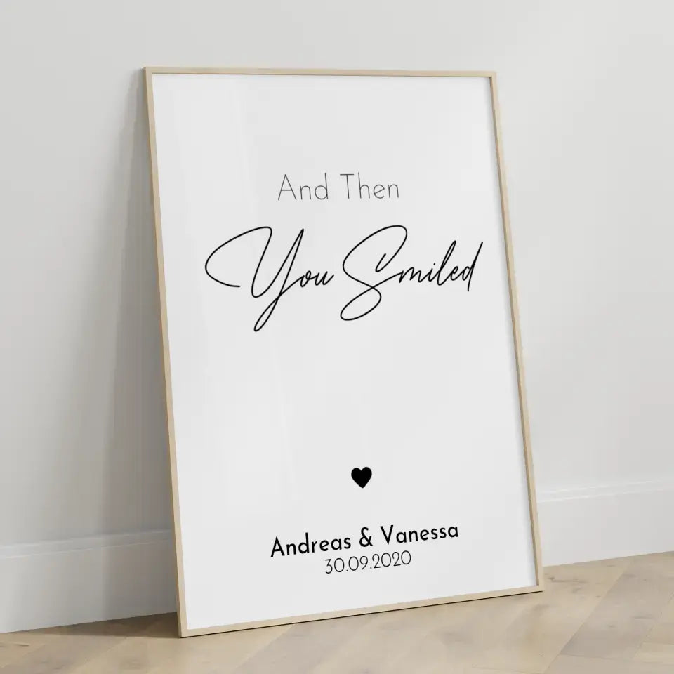 Personalisiertes Liebesposter And Then You Smiled Sterne Mit Namen und Datum
