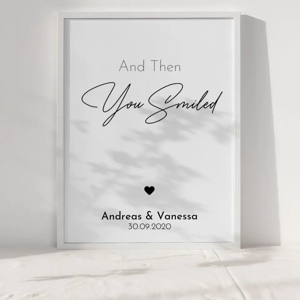 Personalisiertes Liebesposter And Then You Smiled Sterne Mit Namen und Datum