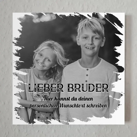 Magnet Fotoboard Bruder 1 Foto & Wunschtext