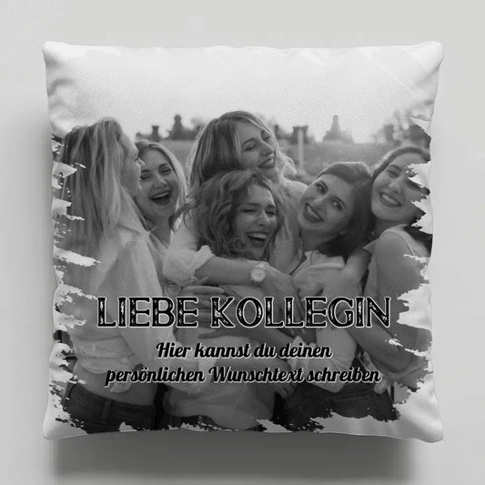 Foto Kissen Kollegin Verabschiedung 1 Foto & Wunschtext 1