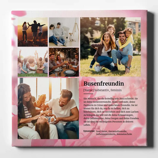 Fotocollage Leinwand personalisiert Busenfreundin Definition für 6 Fotos